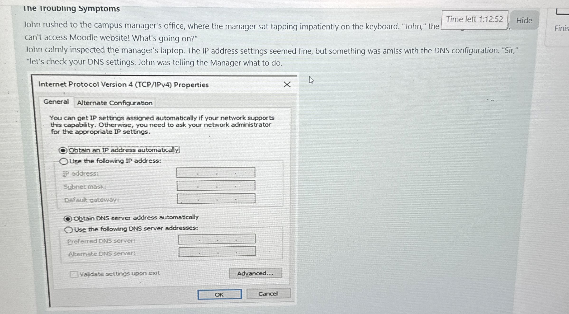 Ine Iroubling symptoms John rushed to the campus