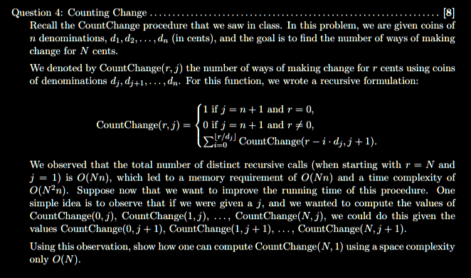 Question 4 : Counting Change Recall the