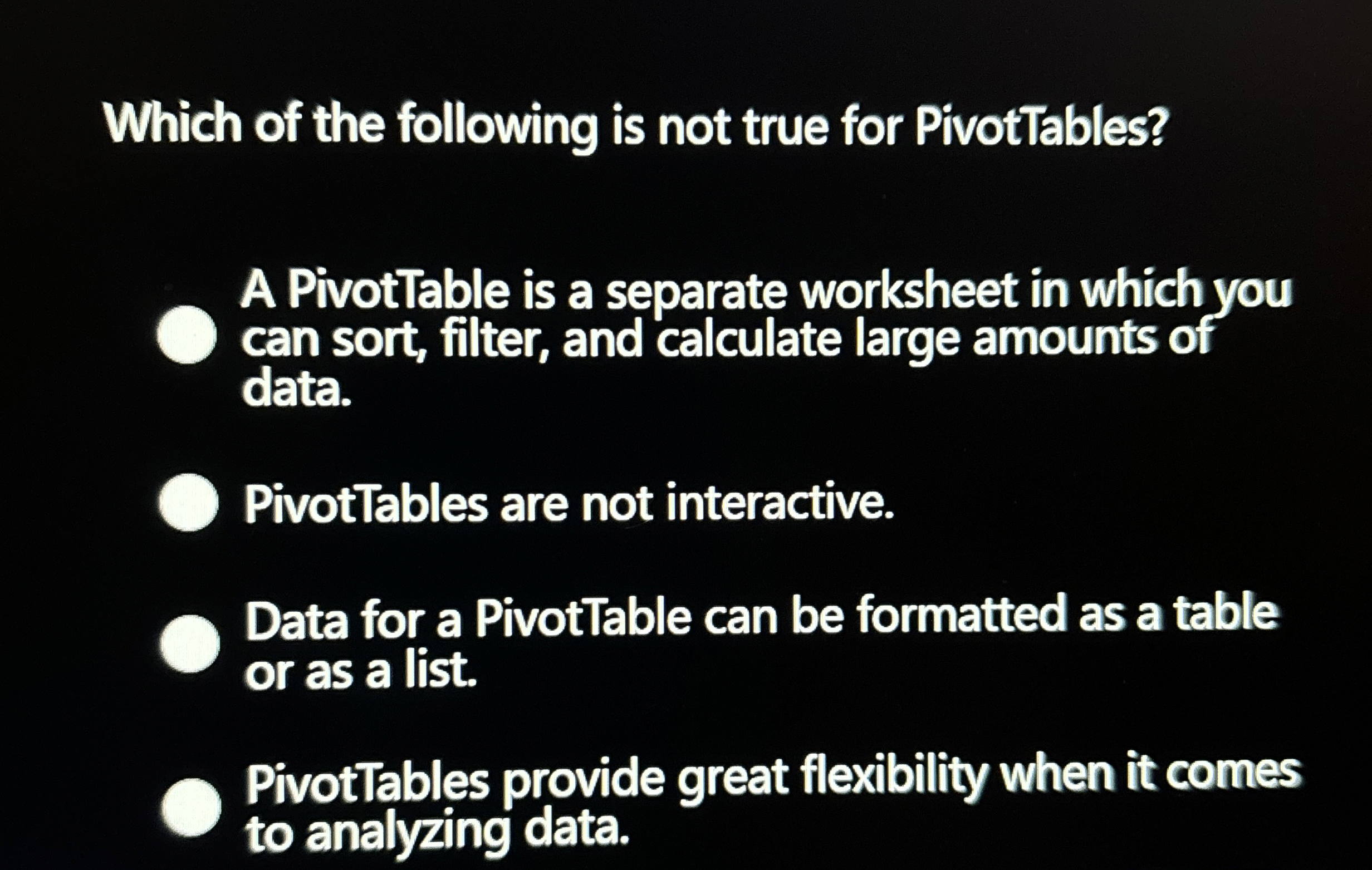 Which of the following is not true for