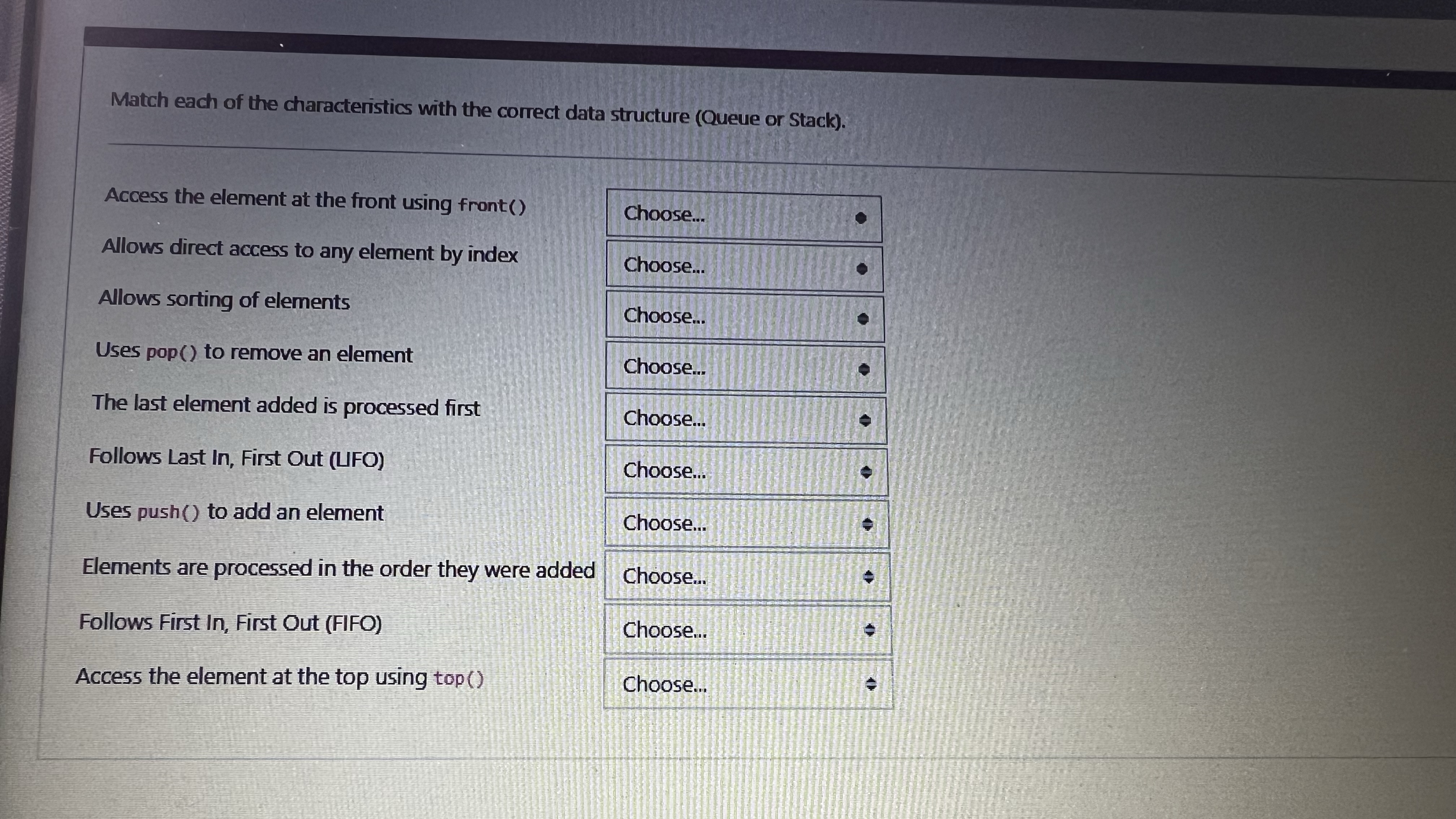 Match each of the characteristics with the