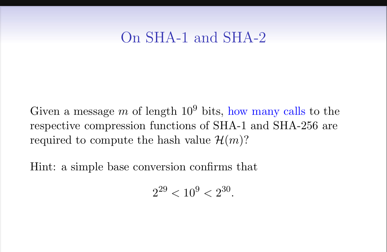 Given a message m of length 1 0 9 bits, how many