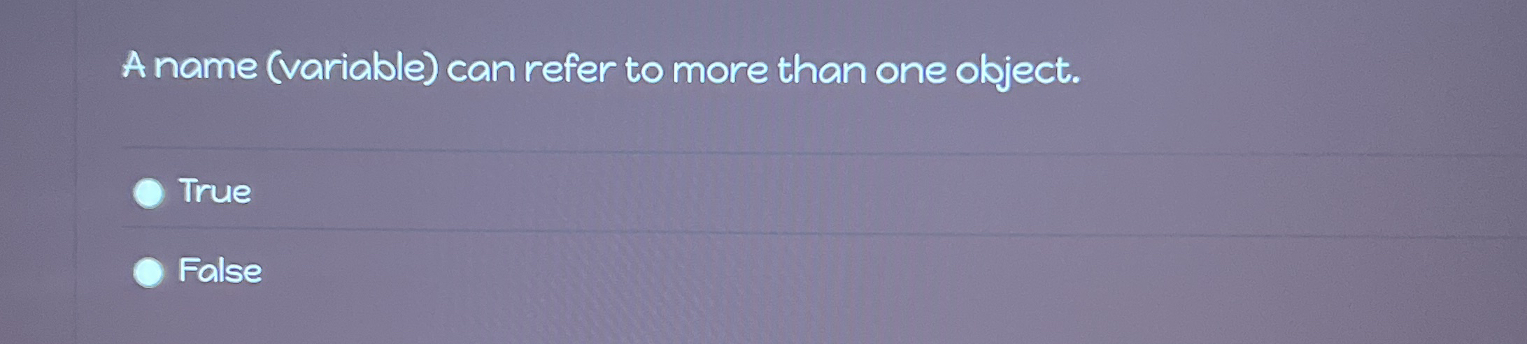 A name ( variable ) can refer to more than one
