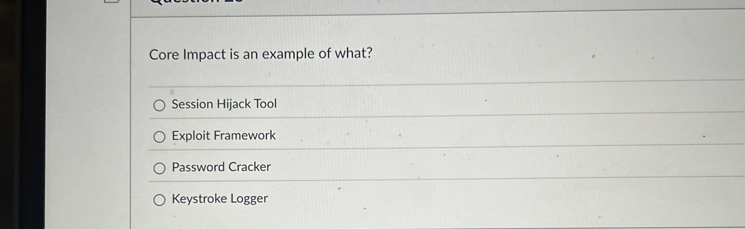 Core Impact is an example of what? Session Hijack