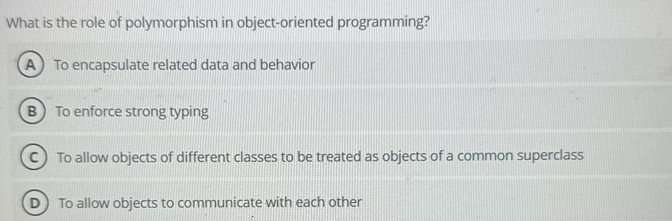 What is the role of polymorphism in object -
