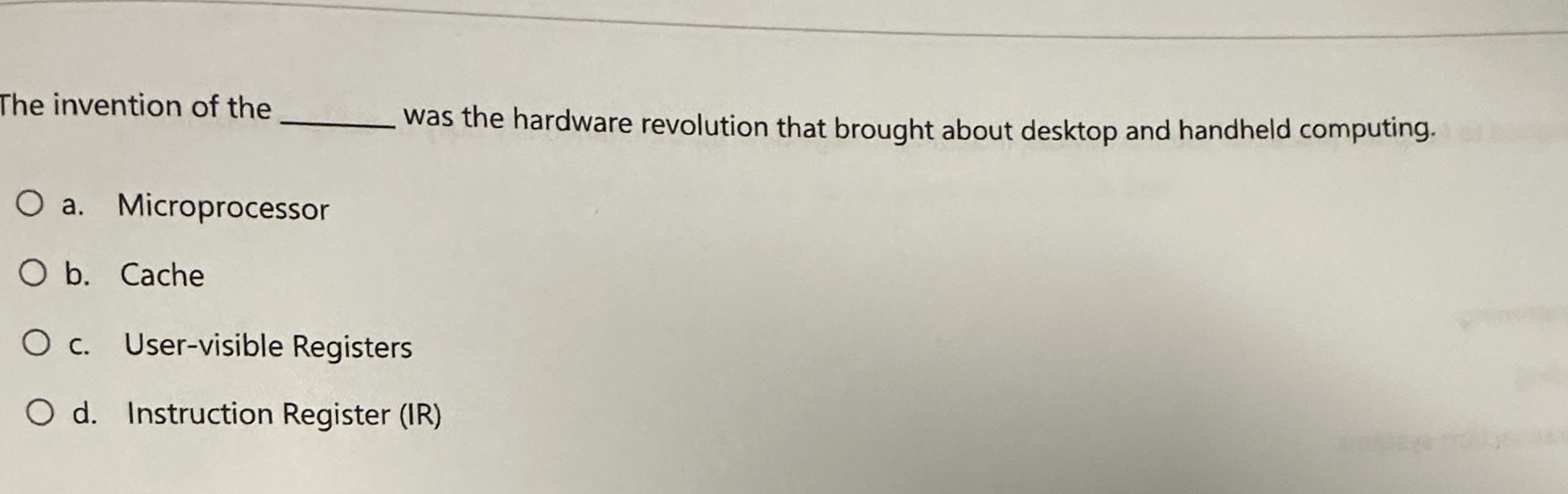 The invention of the was the hardware revolution