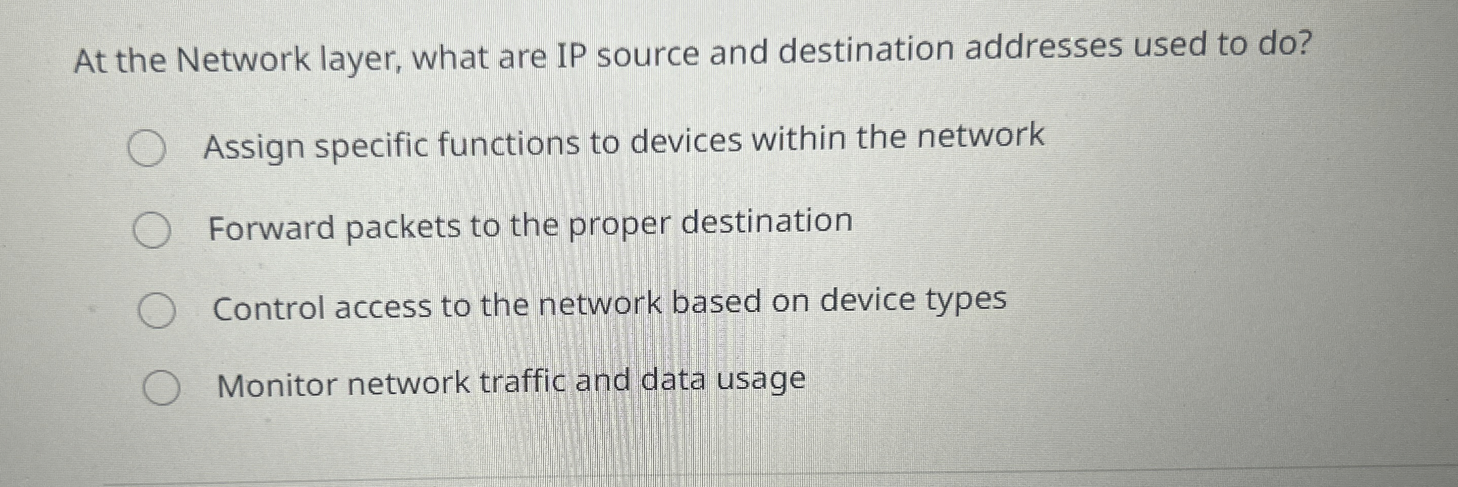At the Network layer, what are IP source and