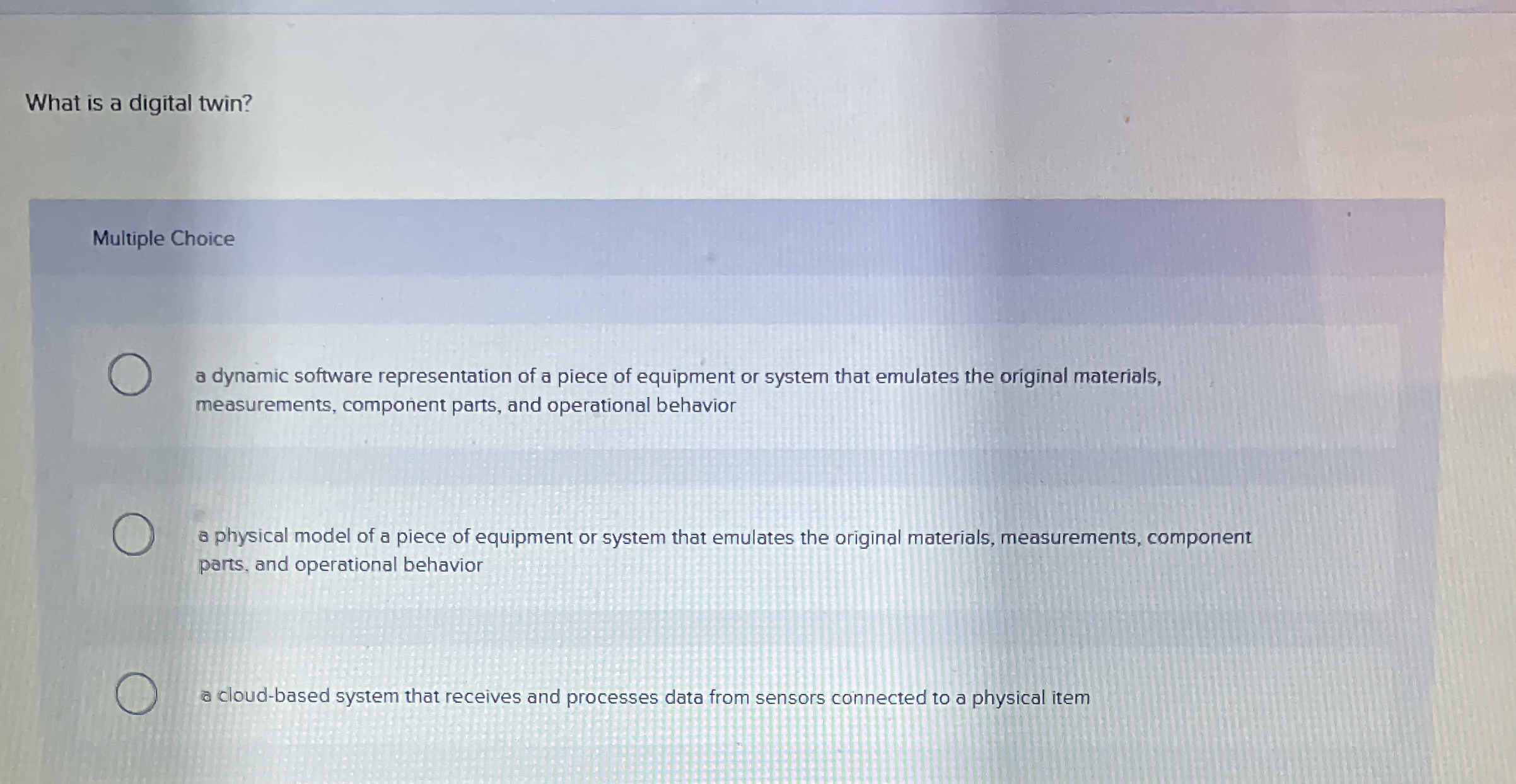 What is a digital twin? Multiple Choice a dynamic
