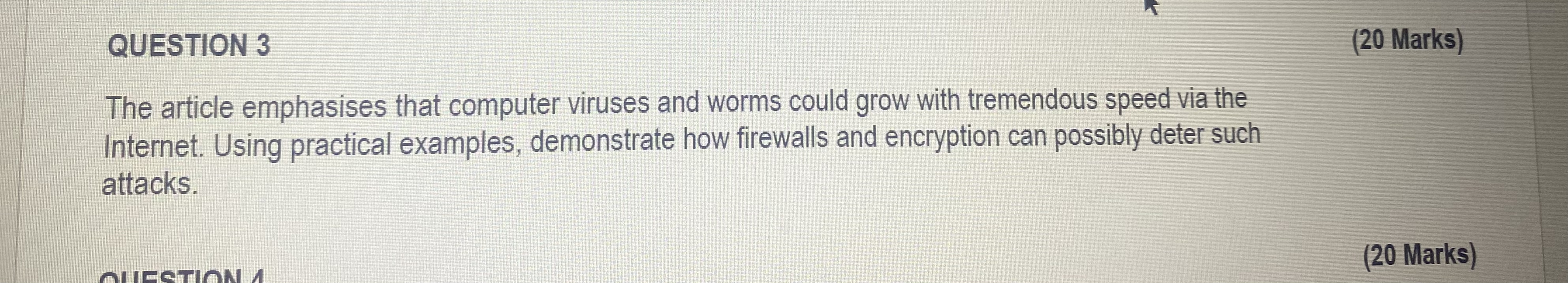 QUESTION 3 ( 2 0 Marks ) The article emphasises