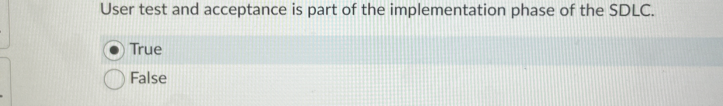 User test and acceptance is part of the