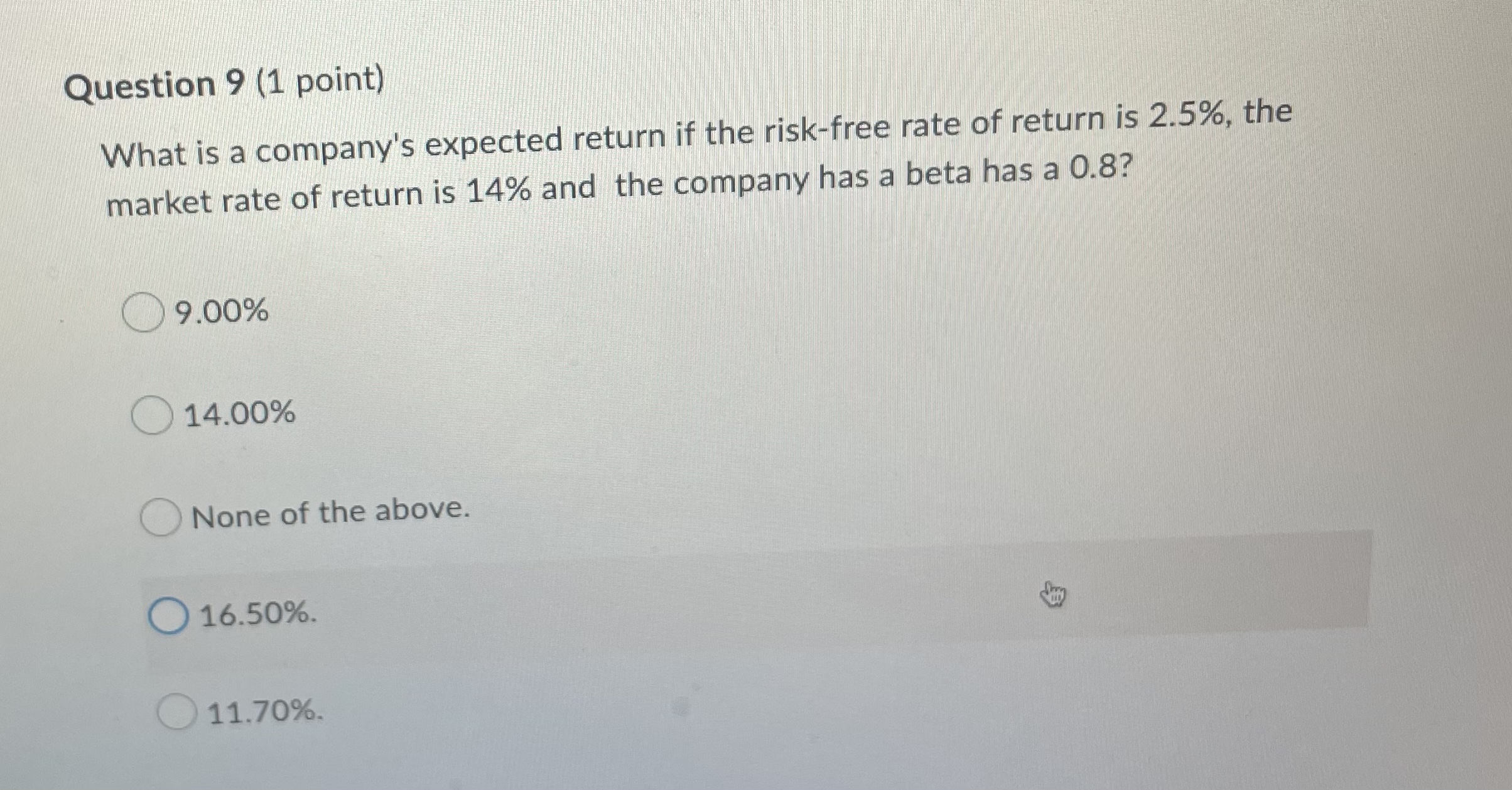 Question 9 (1 point) What is a company's