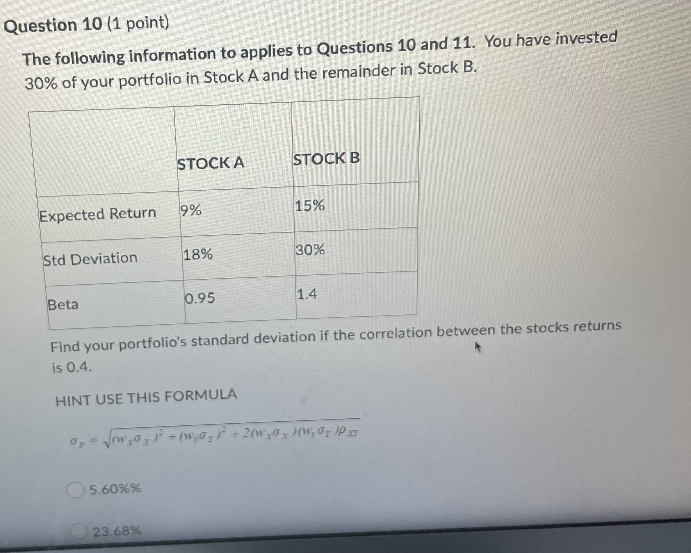 Question 9 (1 point) What is a company's