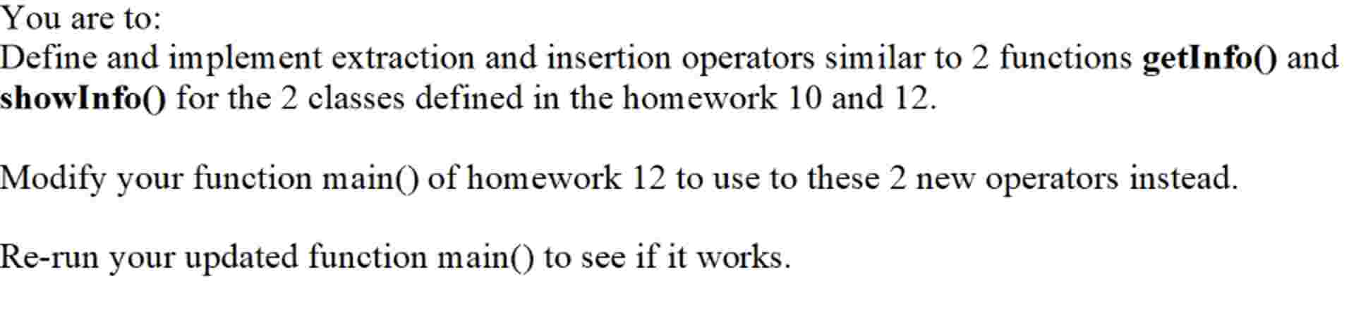 You are to: Define and implement extraction and