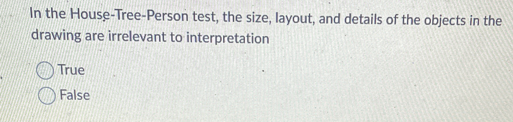 In the House - Tree - Person test, the size,