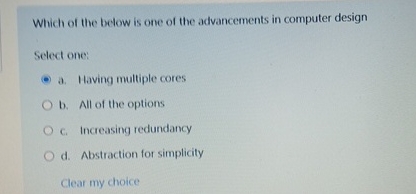 Which of the below is one of the advancements in