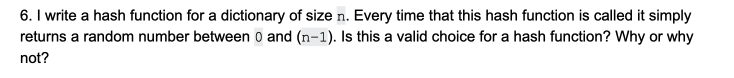 6 . I write a hash function for a dictionary of