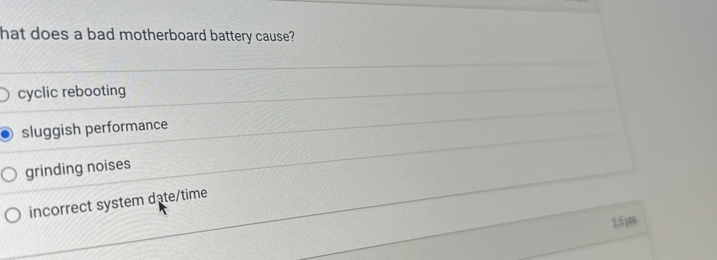 hat does a bad motherboard battery cause? cyclic