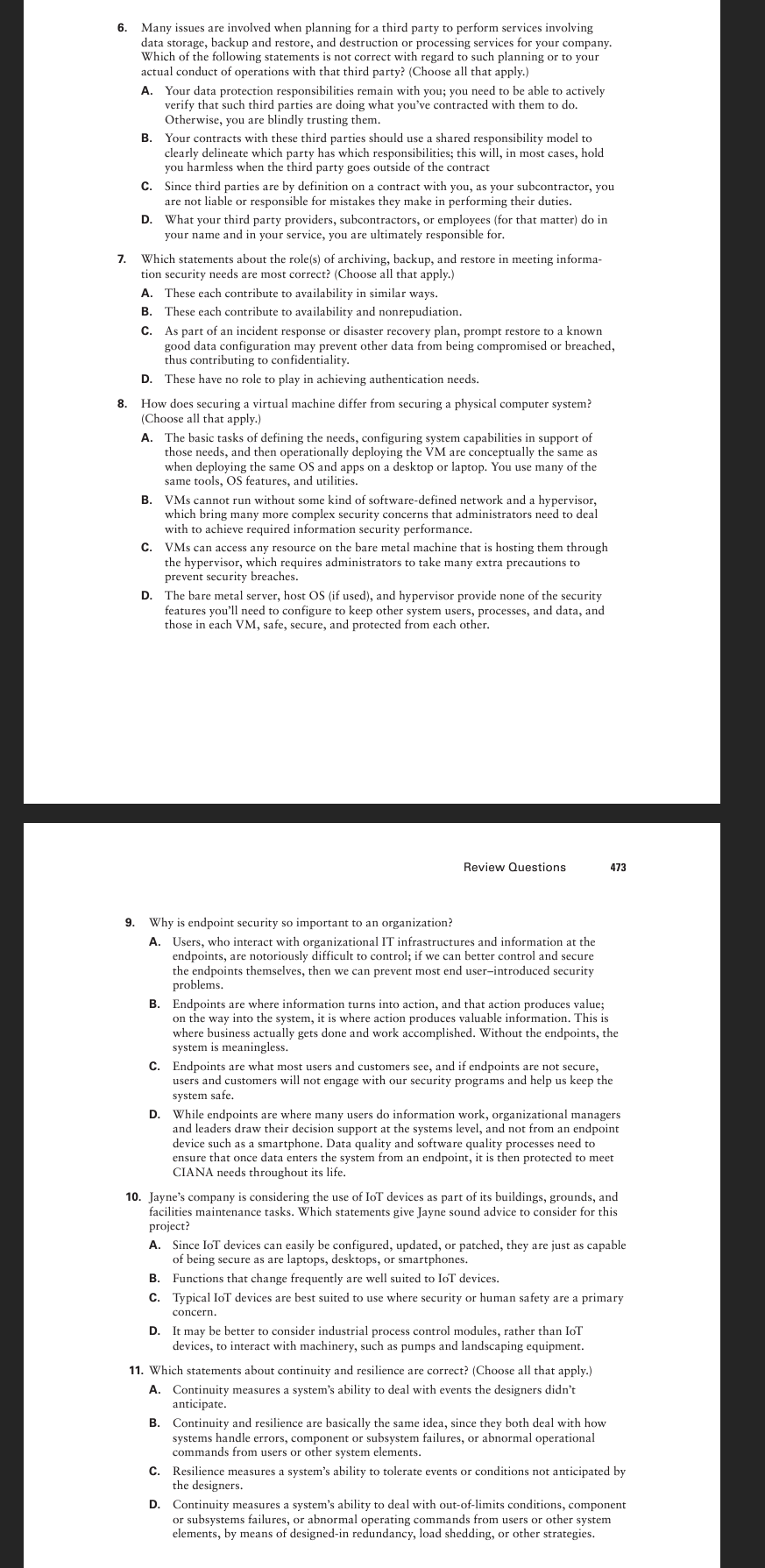 6 . Many issues are involved when planning for a