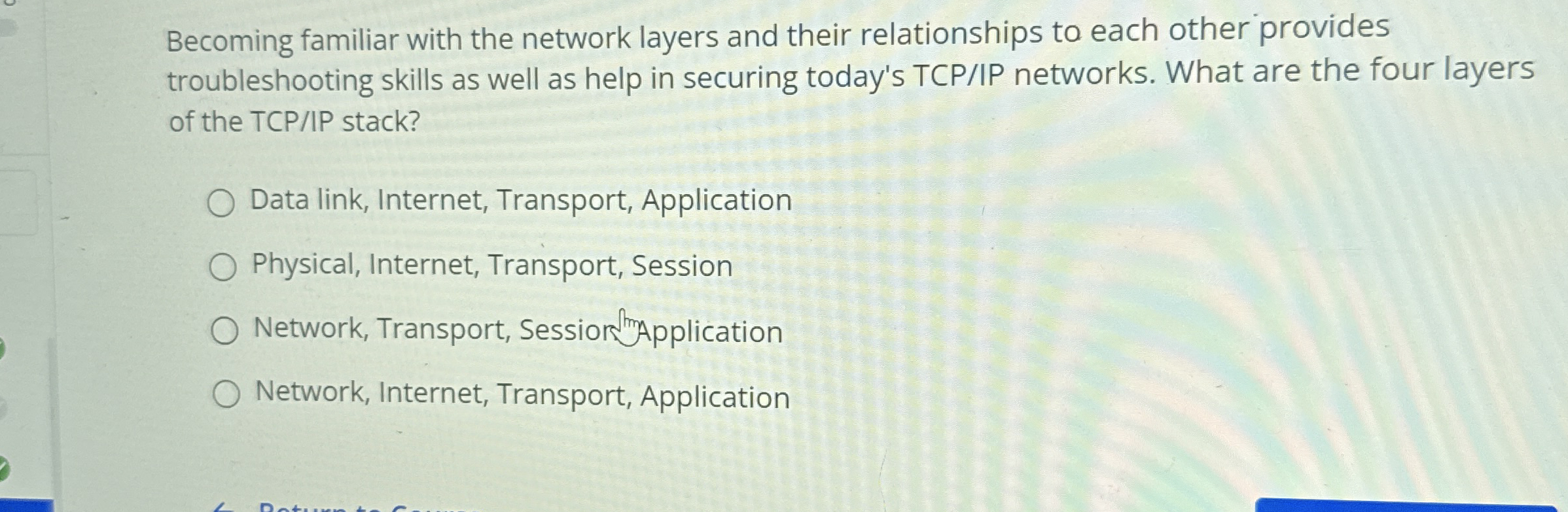 Becoming familiar with the network layers and