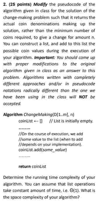 2 . ( 2 5 points ) Modify the pseudocode of the