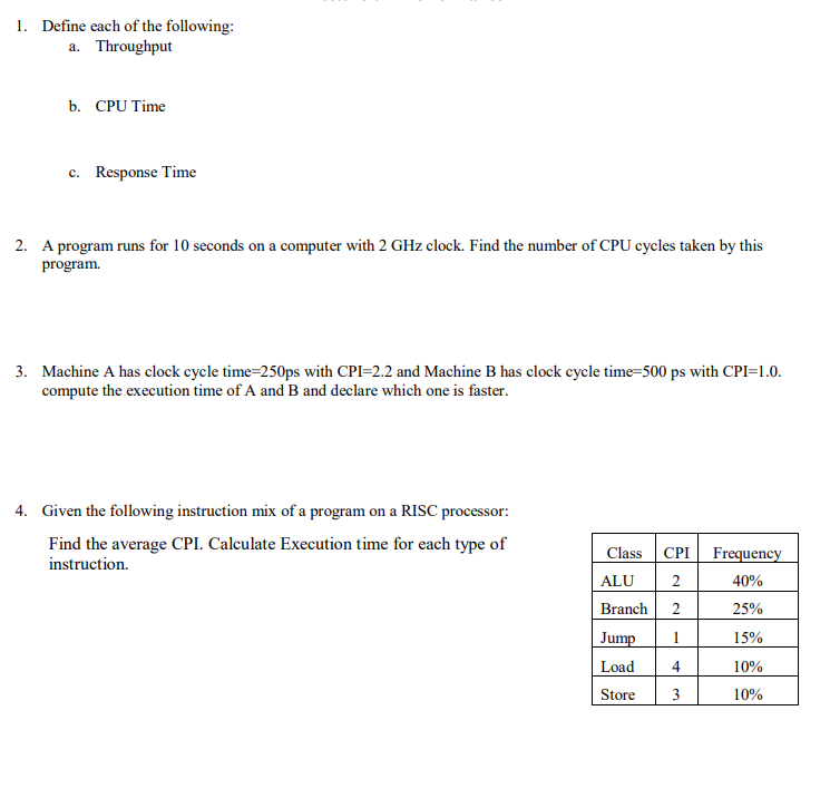 1 . Define each of the following: a . Throughput