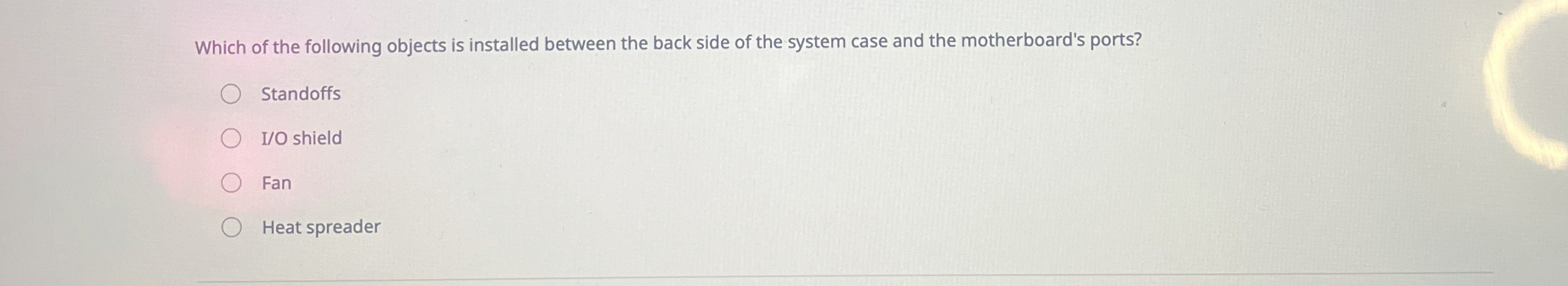 Which of the following objects is installed