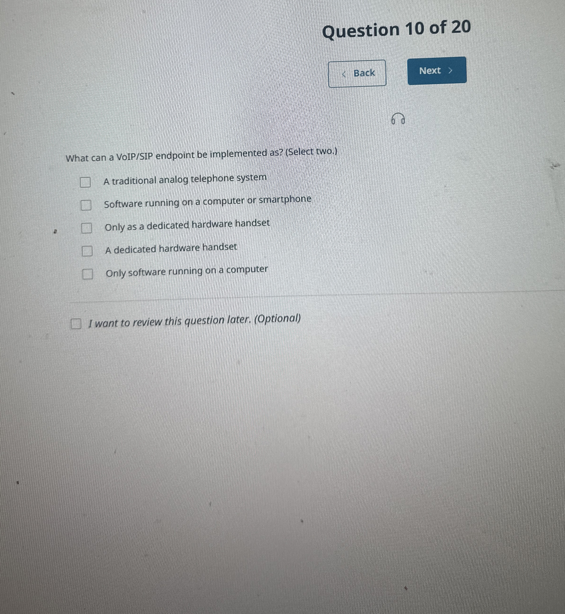 Question 1 0 of 2 0 Back What can a VoIP / SIP
