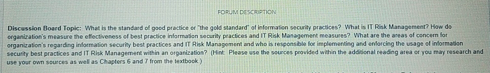 FORUM DESCRIPTION Discussion Board Topic: What is