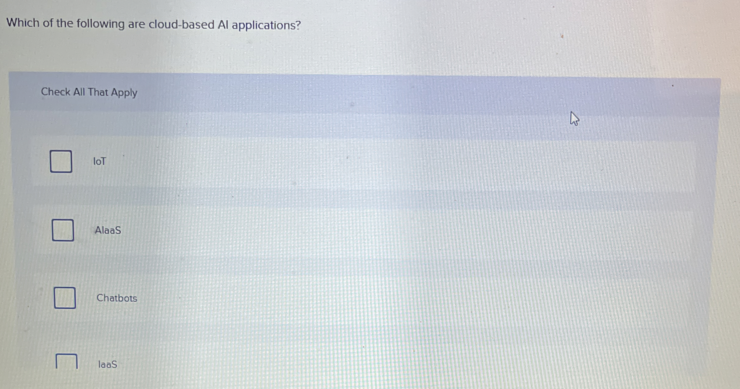 Which of the following are cloud - based AI