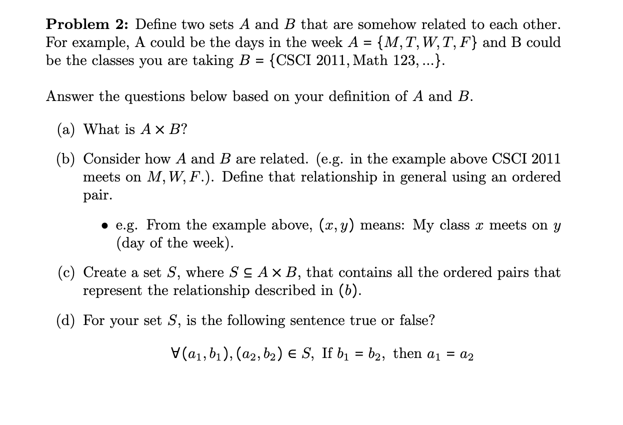 Problem 2 : Define two sets A and B that are