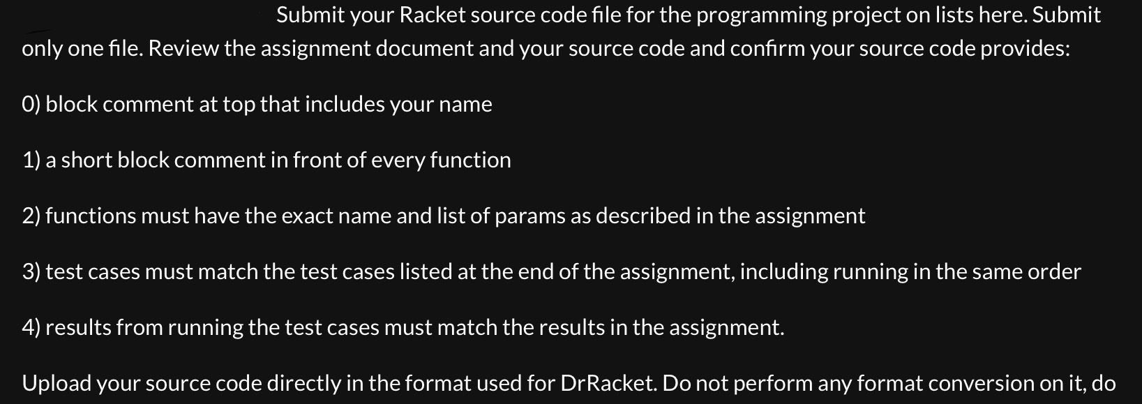 Submit your Racket source code file for the