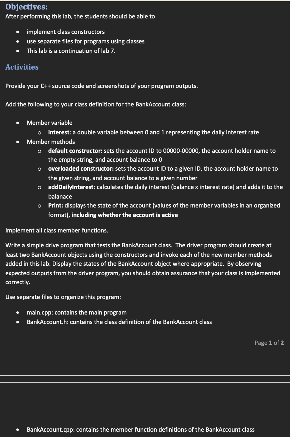 In C + + no AI please :) Objectives: After