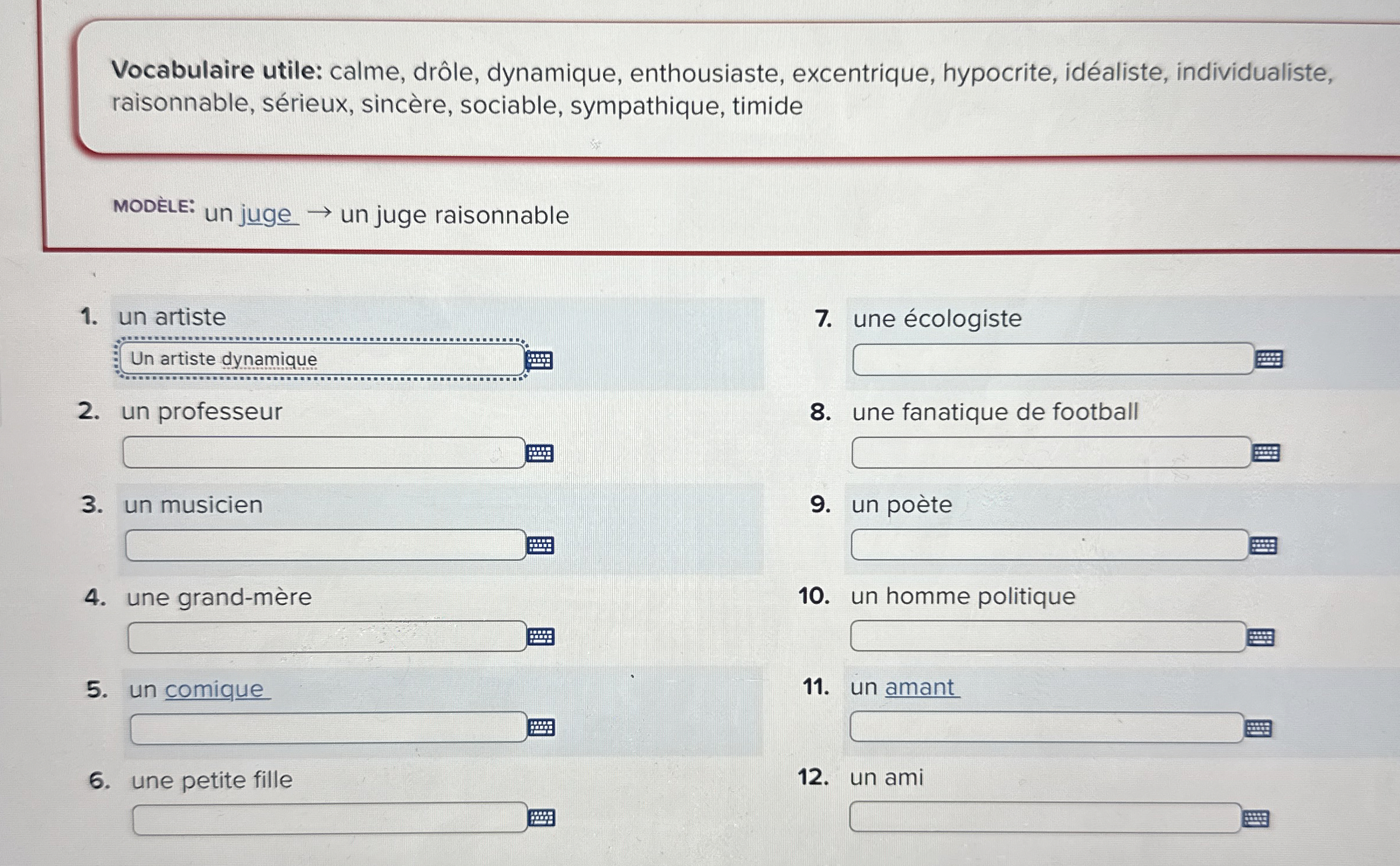 Vocabulaire utile: calme, dr le , dynamique,