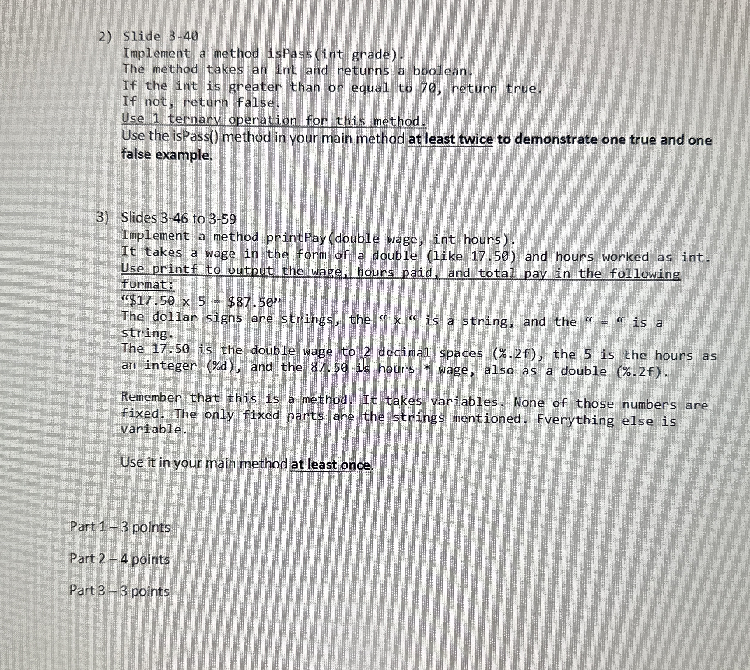 Ensure all class and method names are exactly