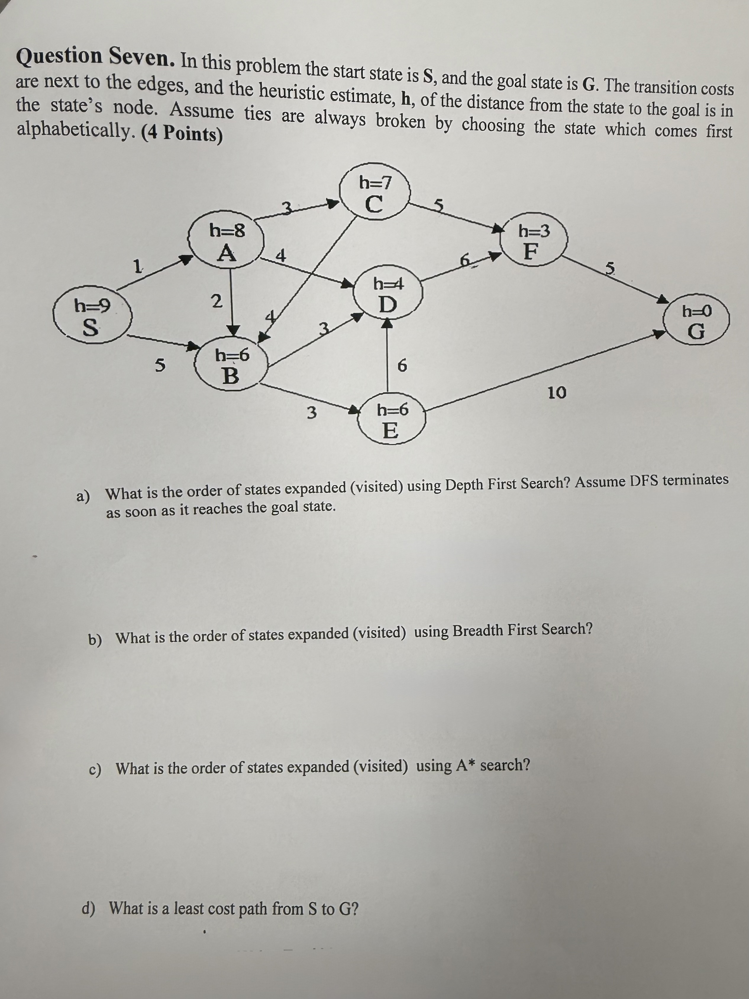 Question Seven. In this problem the start state