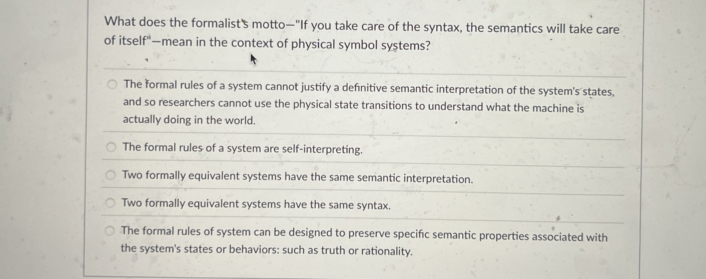 What does the formalist's motto - 