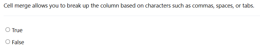 Cell merge allows you to break up the column