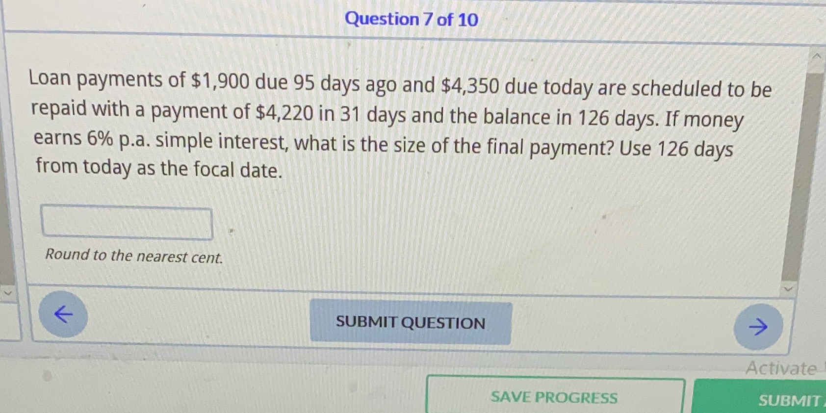 Question 7 of 10 Loan payments of $1,900 due 95