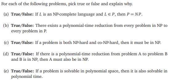 For each of the following problems, pick true or