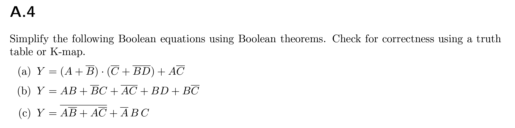 A . 4 Simplify the following Boolean equations