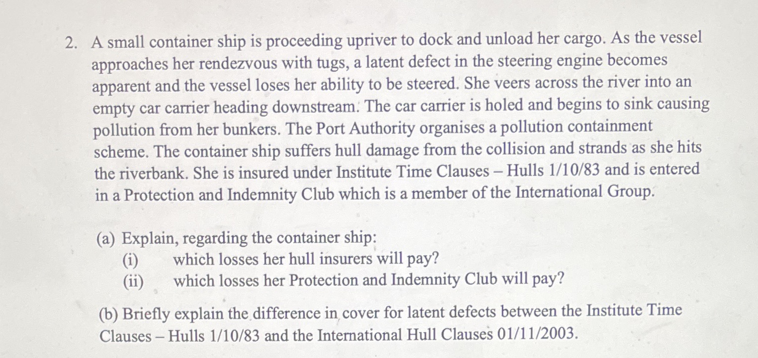 2. A small container ship is proceeding upriver