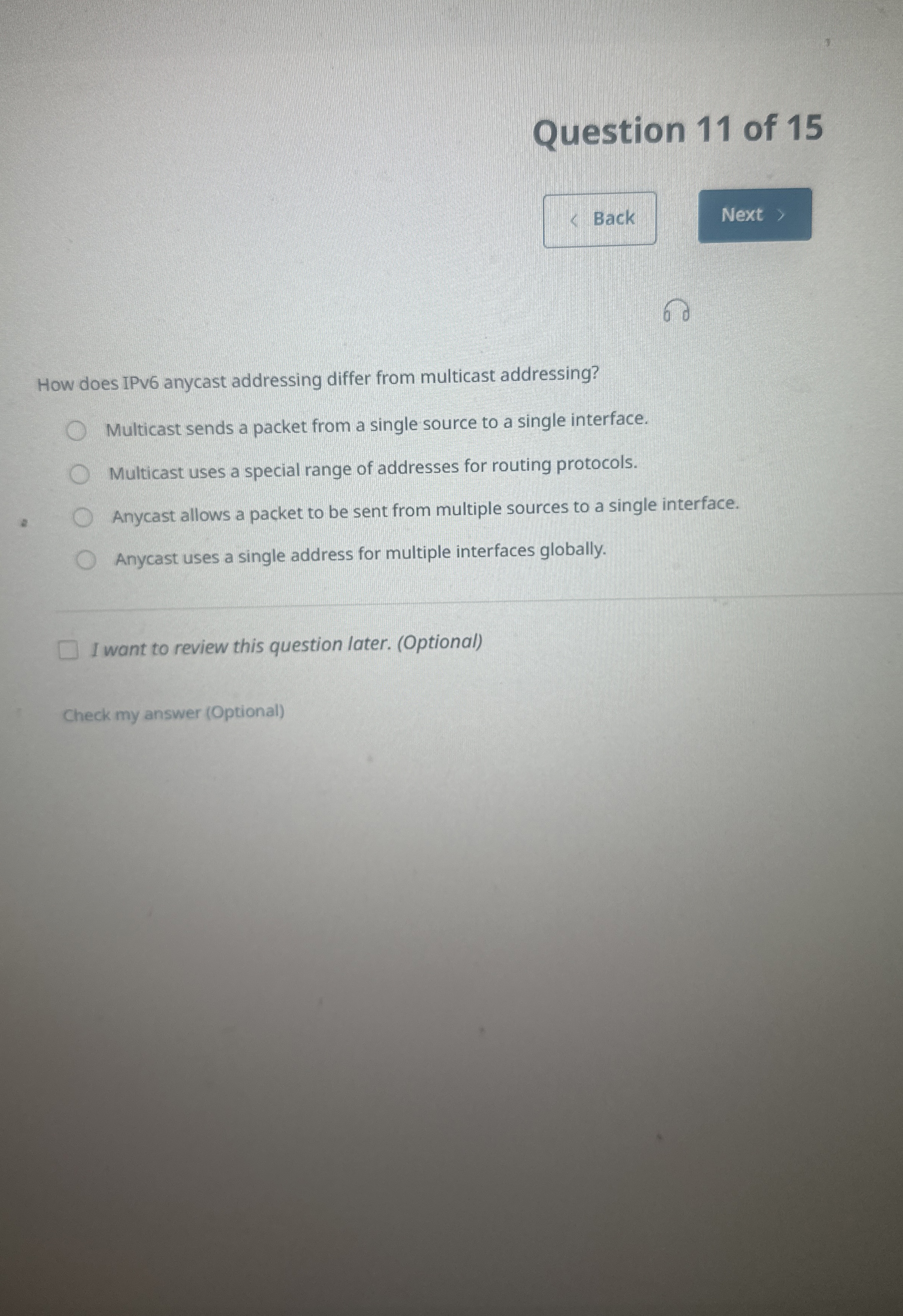Question 1 1 of 1 5 Back 6 How does IPv 6 anycast