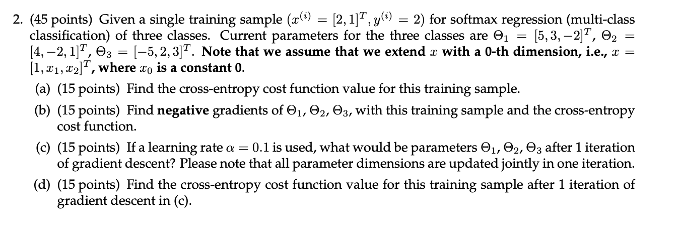 ( 4 5 points ) Given a single training sample )