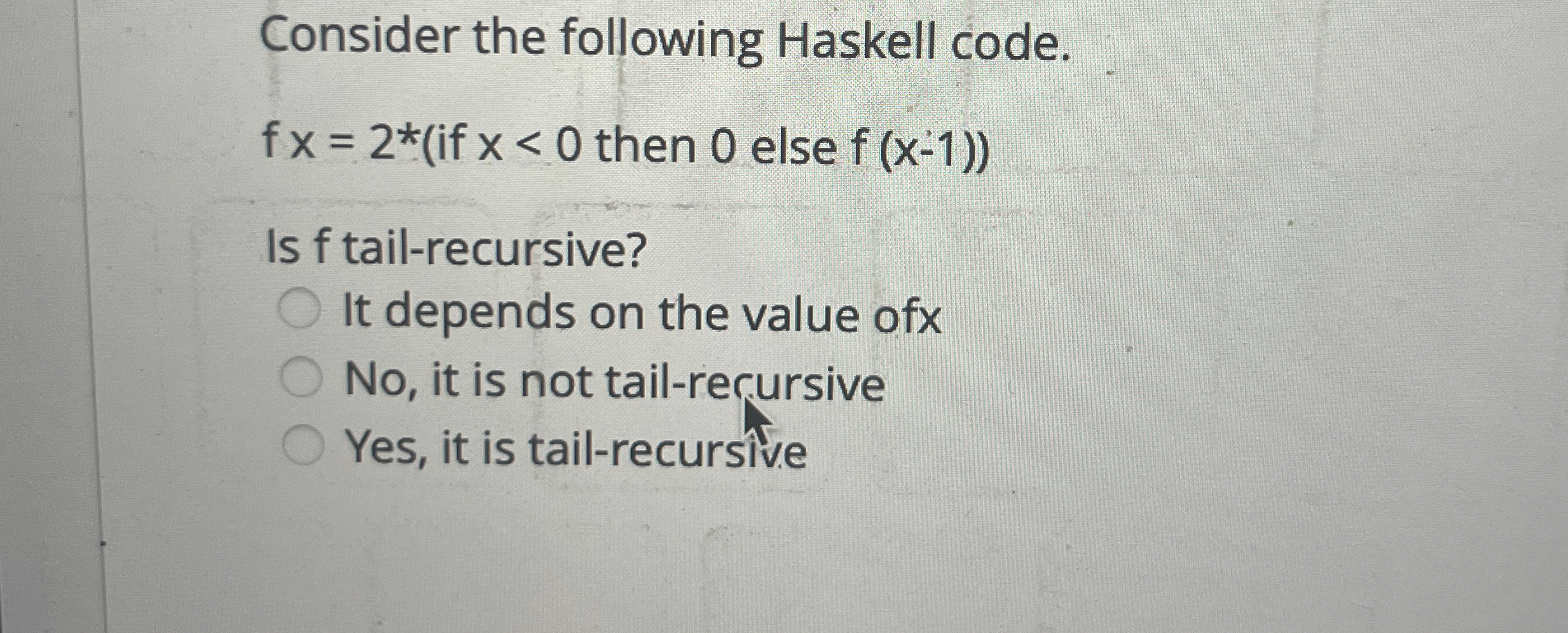 Consider the following Haskell code. f x = 2 * *