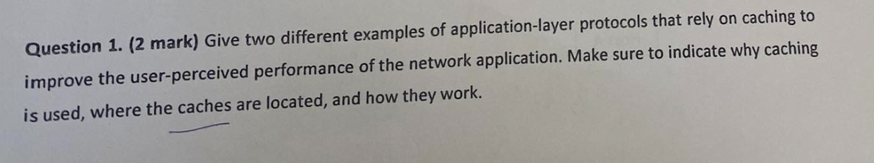 Question 1 . ( 2 mark ) Give two different