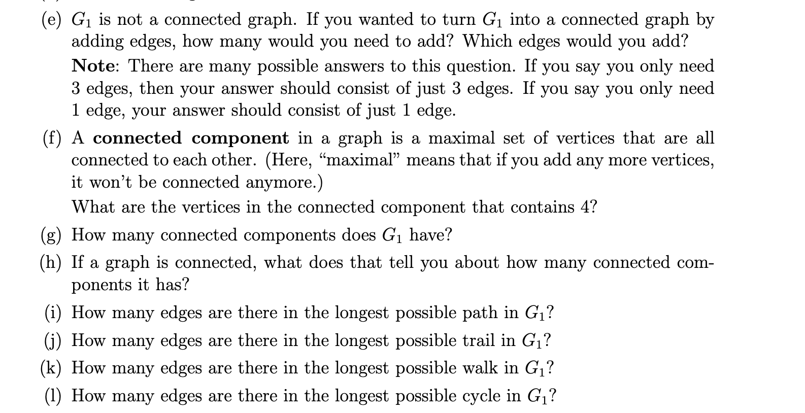 ( e ) \ ( G _ { 1 } \ ) is not a connected graph.