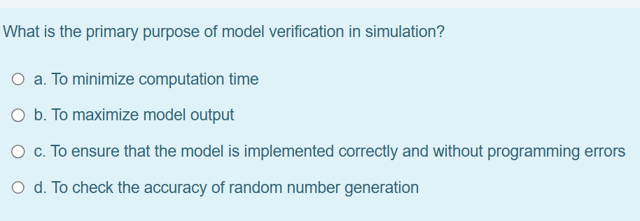 What is the primary purpose of model verification