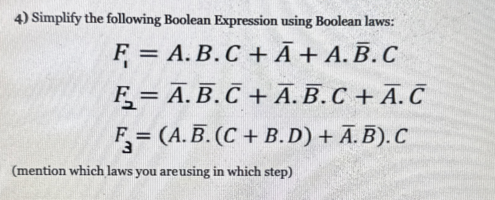 Simplify the following Boolean Expression using