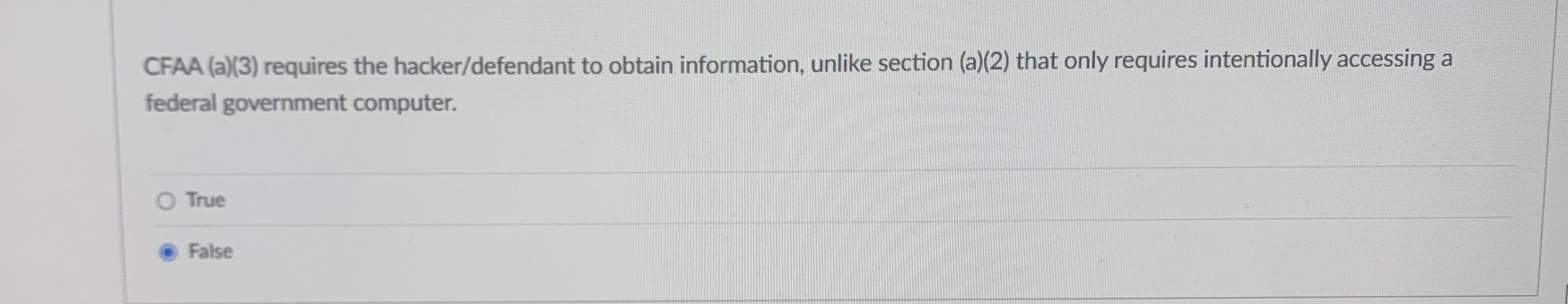 CFAA ( a ) ( 3 ) requires the hacker / defendant