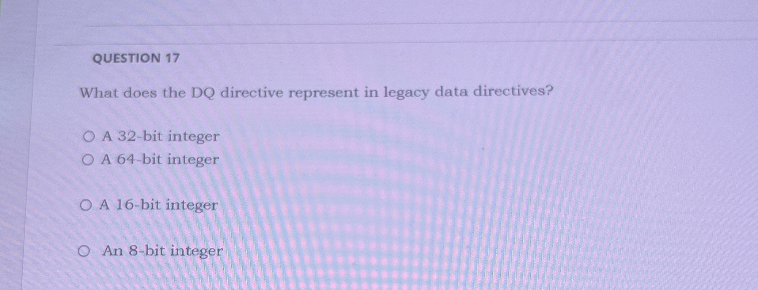 QUESTION 1 7 What does the DQ directive represent