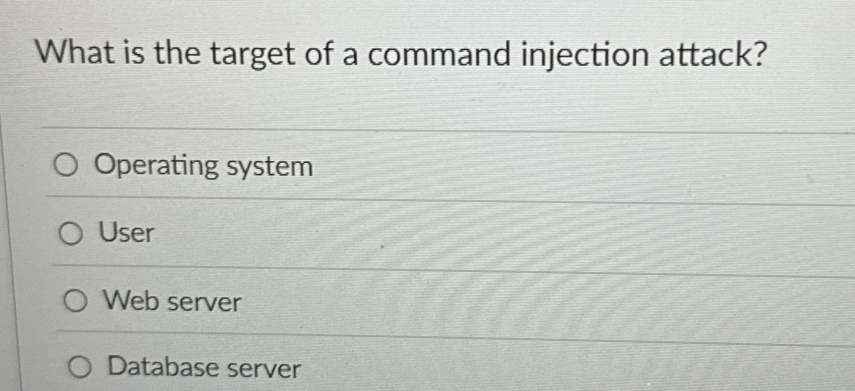 What is the target of a command injection attack?